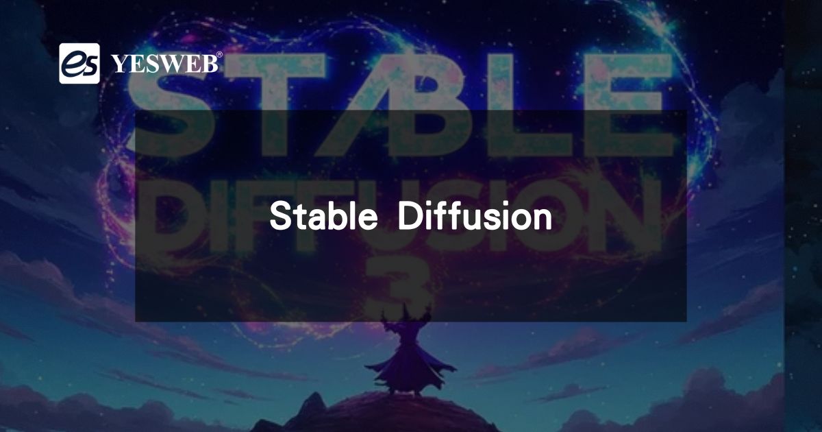 Stable Diffusion